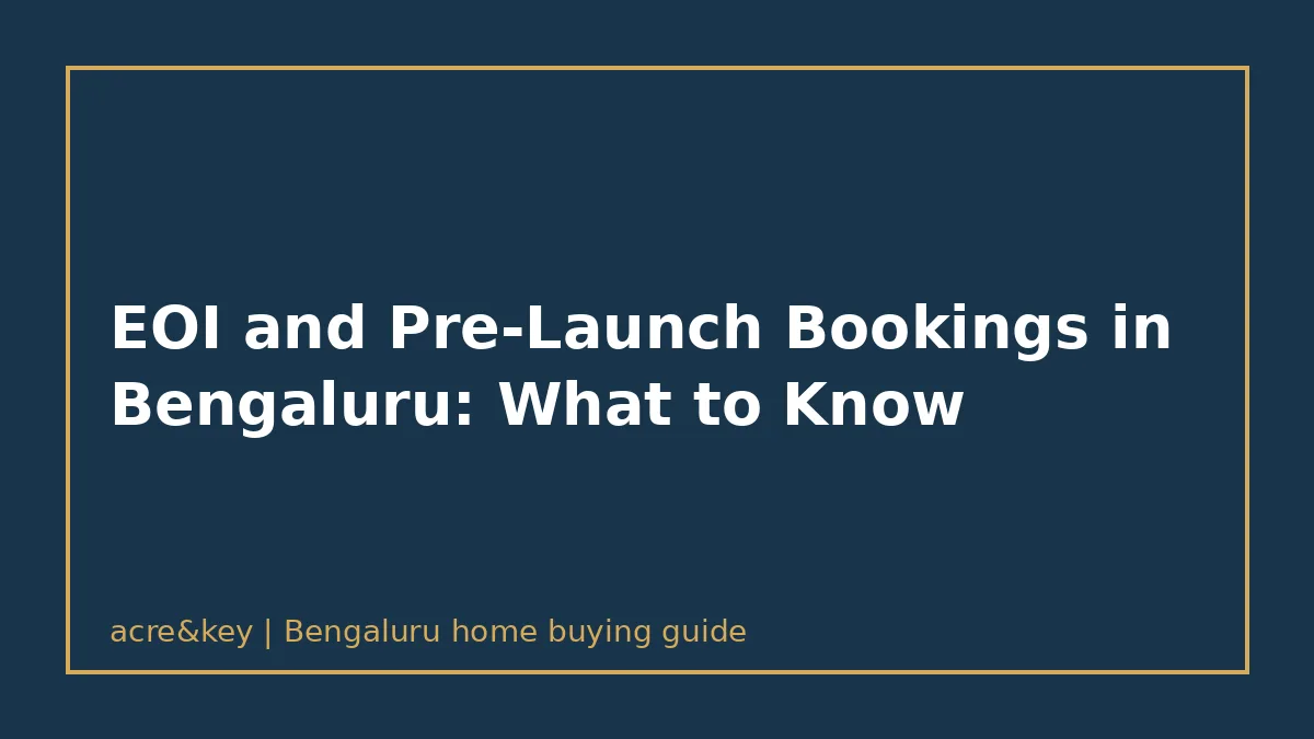 Illustrated text card reading: EOI and Pre-Launch Bookings in Bengaluru: What to Know